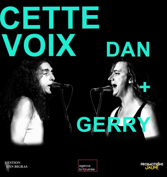 Cette Voix : Dan et Gerry, notre histoire